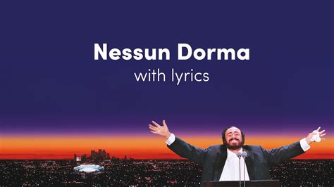 youtube nessun dorma|nessun dorma meaning in english.